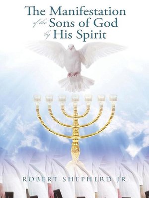 cover image of The Manifestation of the Sons of God by His Spirit